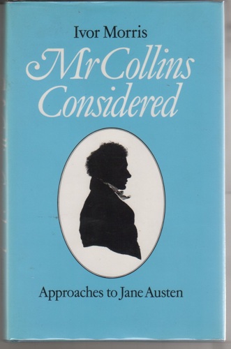 Image for Mr Collins Considered. Approaches to Jane Austen.