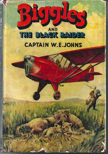 Image for Biggles And The Black Raider.